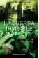 LA GUERRA INVISIBLE