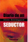 DIARIO DE UN SEDUCTOR