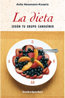 LA DIETA SEGÚN TU GRUPO SANGUÍNEO