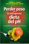 PERDER PESO CON LA MILAGROSA DIETA DEL PH