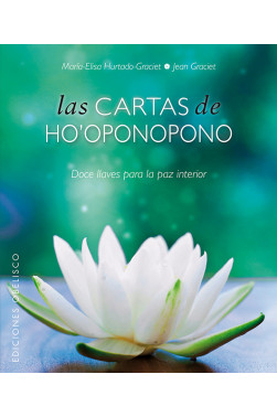 LAS CARTAS DE HO'OPONOPONO (Incluye baraja)