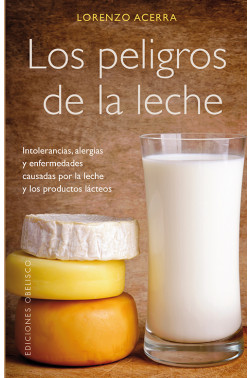 LOS PELIGROS DE LA LECHE