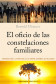 EL OFICIO DE LAS CONSTELACIONES FAMILIARES