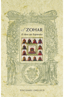 EL ZOHAR. El libro del Esplendor (Nueva Edición)