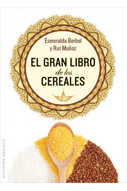 EL GRAN LIBRO DE LOS CEREALES