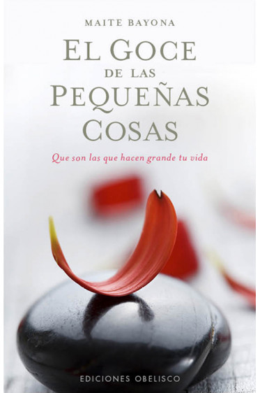 EL GOCE DE LAS PEQUEÑAS COSAS