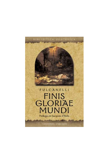 FINIS GLORIAE MUNDI