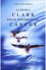 TÉCNICA CLARK PARA EL TRATAMIENTO DEL CÁNCER, LA