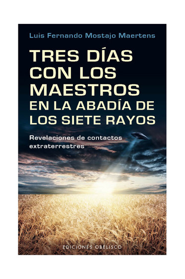 TRES DÍAS CON LOS MAESTROS EN LA ABADIA DE LOS SIETE RAYOS