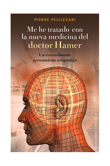 ME HE TRATADO CON LA NUEVA MEDICINA DEL DR. HAMER