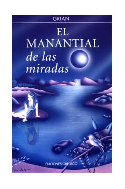 MANANTIAL DE LAS MIRADAS, EL