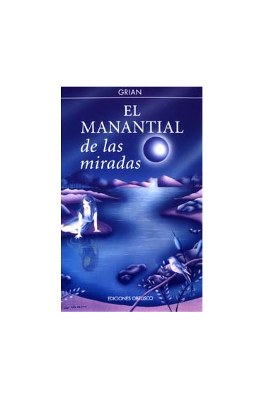 MANANTIAL DE LAS MIRADAS, EL