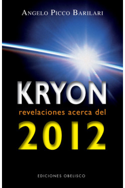KRYON 2012. Revelaciones