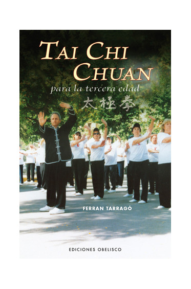 TAI CHI CHUAN PARA LA TERCERA EDAD