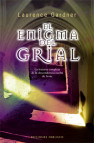 ENIGMA DEL GRIAL, EL