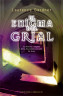 ENIGMA DEL GRIAL, EL