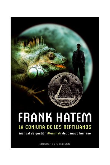 LA CONJURA DE LOS REPTILIANOS