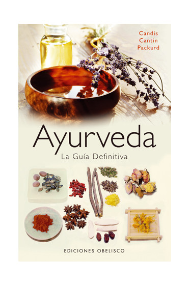 AYURVEDA, LA GUÍA DEFINITIVA