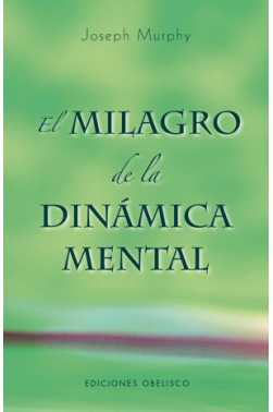 MILAGRO DE LA DINÁMICA MENTAL, EL - NE
