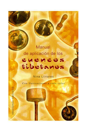 MANUAL DE APLICACIÓN DE LOS CUENCOS TIBETANOS