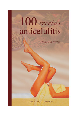 100 RECETAS ANTICELULITIS