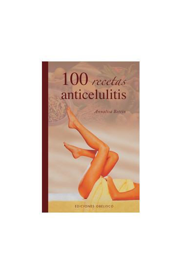 100 RECETAS ANTICELULITIS