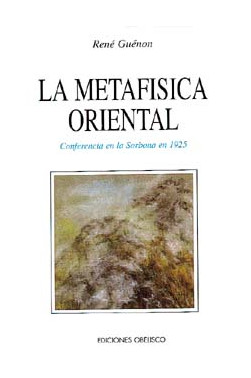 METAFÍSICA ORIENTAL, LA