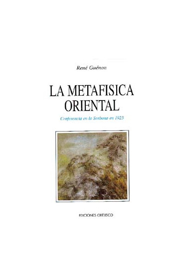 METAFÍSICA ORIENTAL, LA