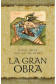 GRAN OBRA, LA