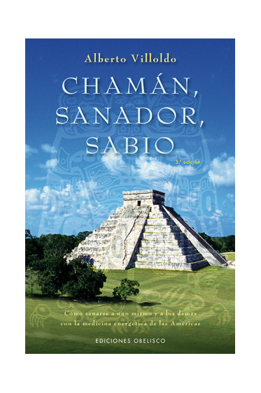 CHAMÁN, SANADOR, SABIO