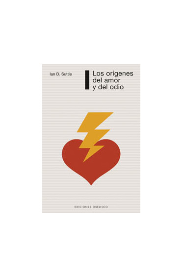 ORÍGENES DEL AMOR Y EL ODIO, LOS