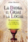 DIOSA, EL GRIAL Y LA LOGIA, LA