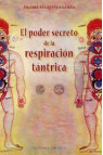 PODER SECRETO DE LA RESPIRACIÓN TÁNTRICA, EL