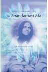 VIDA Y ENSEÑANZAS DE SRI ANANDAMAYI MA