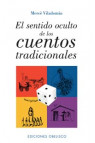 SENTIDO OCULTO DE LOS CUENTOS TRADICIONALES, EL