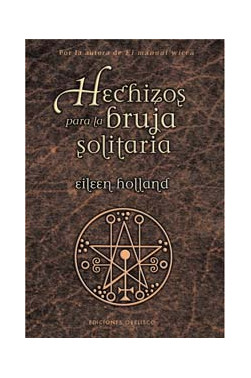 HECHIZOS PARA LA BRUJA SOLITARIA