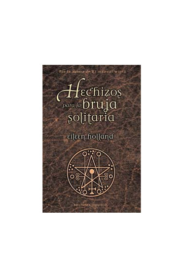 HECHIZOS PARA LA BRUJA SOLITARIA