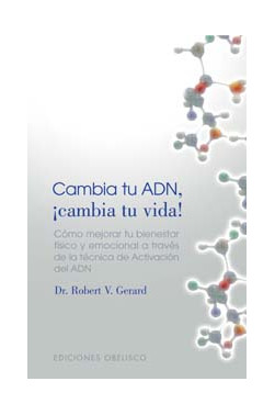 CAMBIA TU ADN, ¡CAMBIA TU VIDA!