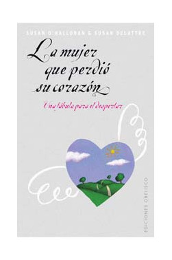 MUJER QUE PERDIÓ EL CORAZÓN, LA