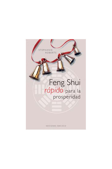 FENG SHUI RÁPIDO PARA LA PROSPERIDAD