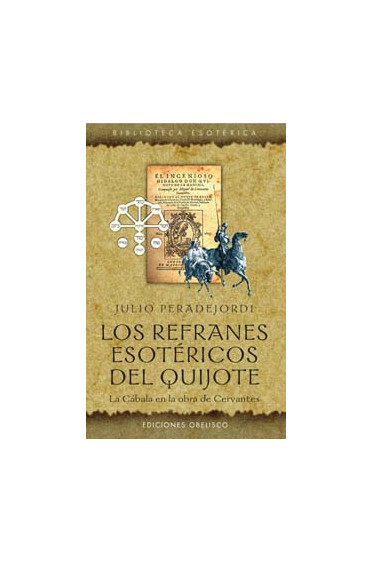 REFRANES ESOTÉRICOS DEL QUIJOTE, LOS