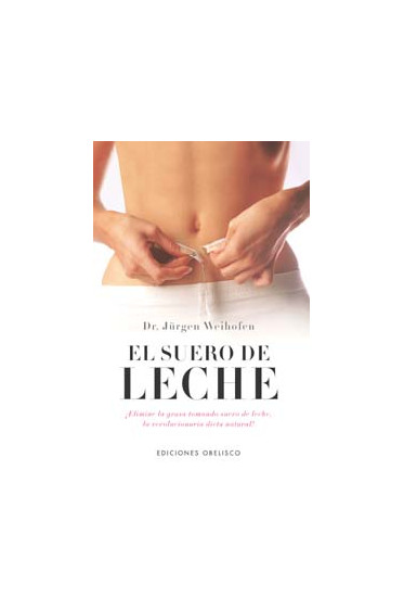 SUERO DE LECHE, EL