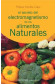 SECRETO DEL ELECTROMAGNETISMO DE LOS ALIMENTOS NATURALES, EL