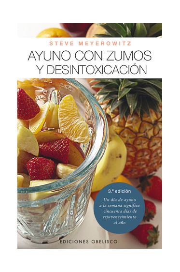 AYUNO CON ZUMOS Y DESINTOXICACIÓN