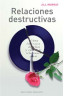 RELACIONES DESTRUCTIVAS