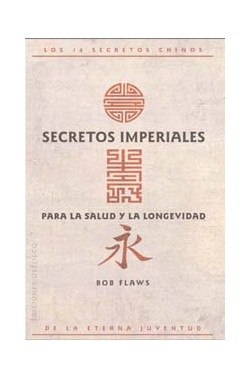 SECRETOS IMPERIALES PARA LA SALUD Y LA LONGEVIDAD