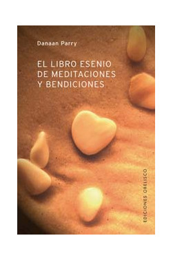 LIBRO ESENIO DE MEDITACIONES Y BENDICIONES, EL