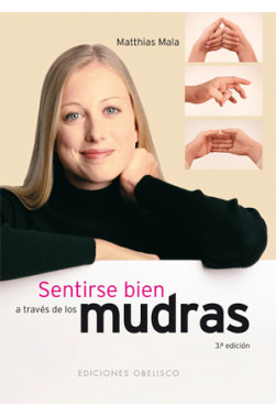 SENTIRSE BIEN A TRAVÉS DE LOS MUDRAS