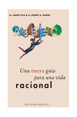 UNA NUEVA GUÍA PARA UNA VIDA RACIONAL