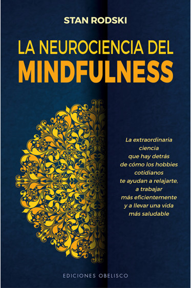 LA NEUROCIENCIA DEL MINDFULNESS